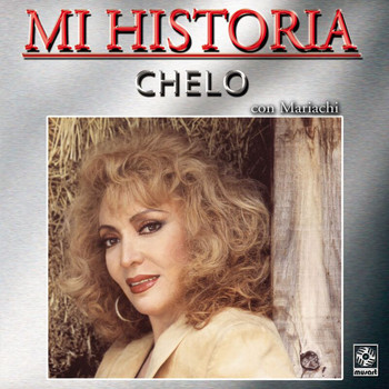 Chelo - Mi Historia