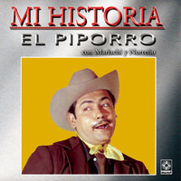 El Piporro - Mi Historia: Con Mariachi Y Norteño