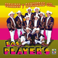 Los Player's - Corridos Y Rancheras Con Los Player's