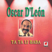Oscar D'León - Ta Ta Li Baba