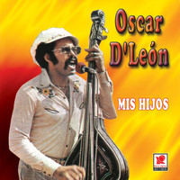 Oscar D'León - Mis Hijos