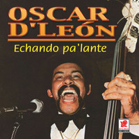 Oscar D'León - Echando Pa'lante