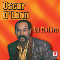 Oscar D'León - La Colora