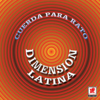 Dimension Latina - Cuerda Para Rato