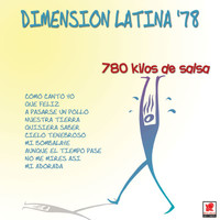 Dimension Latina - Dimensión Latina '78: 780 Kilos De Salsa