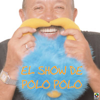 Polo Polo - El Show De Polo Polo (Explicit)