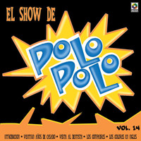 Polo Polo - El Show De Polo Polo, Vol. 14 (En Vivo [Explicit])