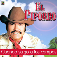El Piporro - Cuando Salgo A Los Campos