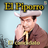 El Piporro - El Candidato