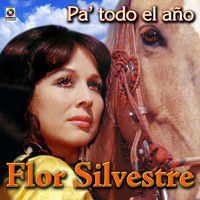 Flor Silvestre - Pa' Todo el Año