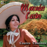 Mercedes Castro - Cuatro Caminos