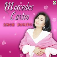 Mercedes Castro - Amor Bonito