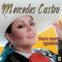 Mercedes Castro - Para Morir Iguales