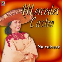 Mercedes Castro - No Volveré