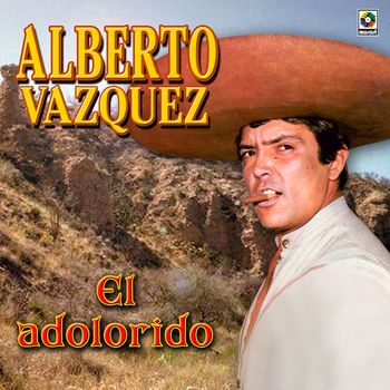 Alberto Vazquez - El Adolorido