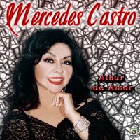 Mercedes Castro - Albur De Amor