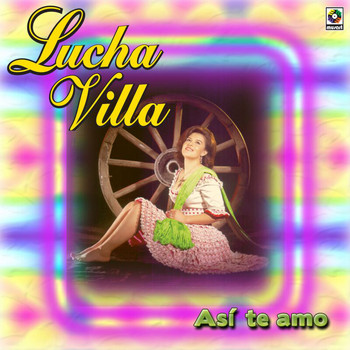 Lucha Villa - Así Te Amo