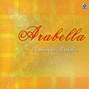 Arabella - El Sabor De Arabella