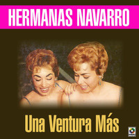 Las Hermanas Navarro - Una Aventura Más