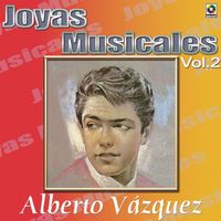 Alberto Vazquez - Joyas Musicales: Tres Estilos, Vol. 2