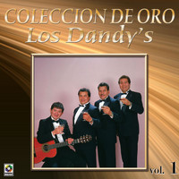 Los Dandy's - Colección De Oro, Vol. 1