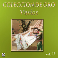 Varios - Colección de Oro: La Trova Yucateca, Vol. 2 – Presentimiento
