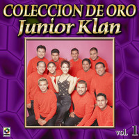 Junior Klan - Colección De Oro, Vol. 1