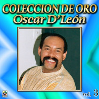 Oscar D'León - Colección De Oro, Vol. 3