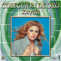Zayda - Colección De Oro, Vol. 1