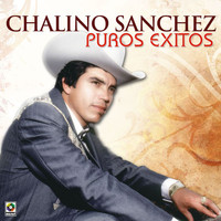 Chalino Sanchez - Puros Éxitos