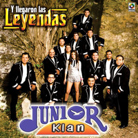 Junior Klan - Y Llegaron Las Leyendas
