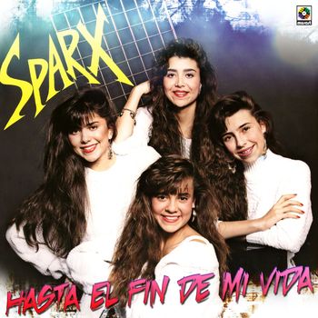 Sparx - Hasta El Fin De Mi Vida