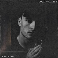 Jack Vallier - Changes (EP [Explicit])