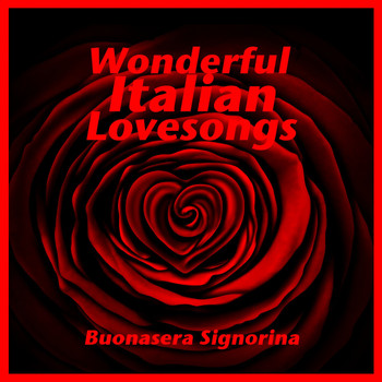 Various Artists - Buonasera Signorina (Wonderful Italian Lovesongs)