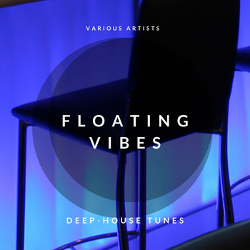 Various Artists - Floating Vibes (Deep-House Tunes)