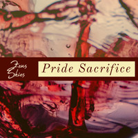 Zeus Skies - Pride Sacrifice