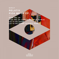 Relativ - Pick Me up EP
