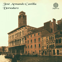 Josè Armando Castilla - Dorsoduro (Radio Edits)