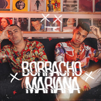 Mariana - Borracho