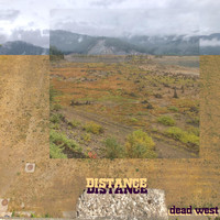 Dead West - Distance