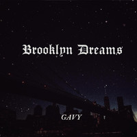 Gavy - BROOKLYN DREAMS (Explicit)