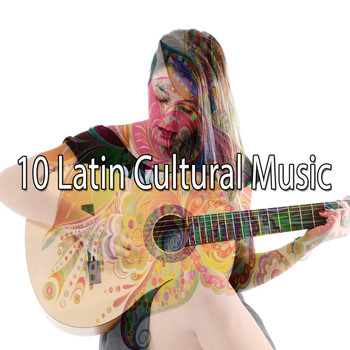 Instrumental - 10 Latin Cultural Music
