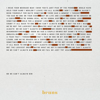 Bruns - Can't Always Win