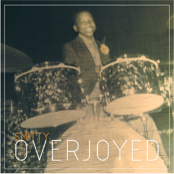 Smitty - Overjoyed