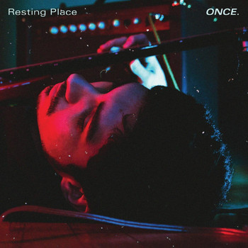 Resting Place - Once. (Explicit)