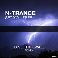 N-Trance - Set You Free (Jase Thirlwall Remix)