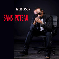 Werrason - Sans poteau