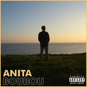 Boubou - Anita (Explicit)