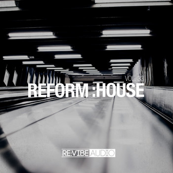 Various Artists - Reform:House, Vol. 33