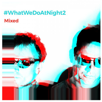 Blank & Jones - #WhatWeDoAtNight 2 (Mixed)